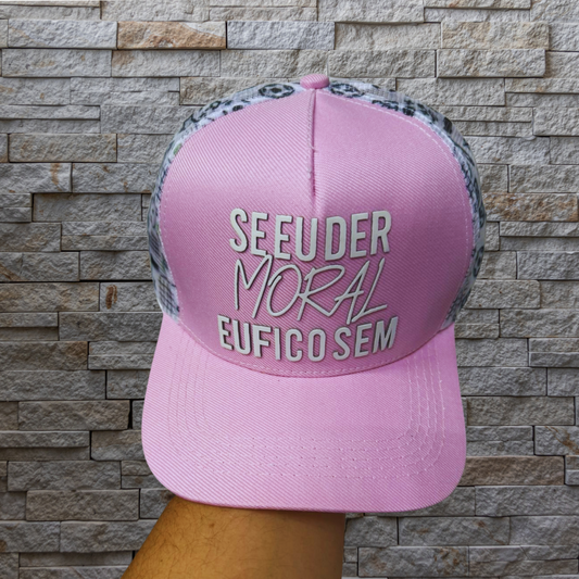 Boné Trucker se eu der moral eu fico sem Cor:Rosa